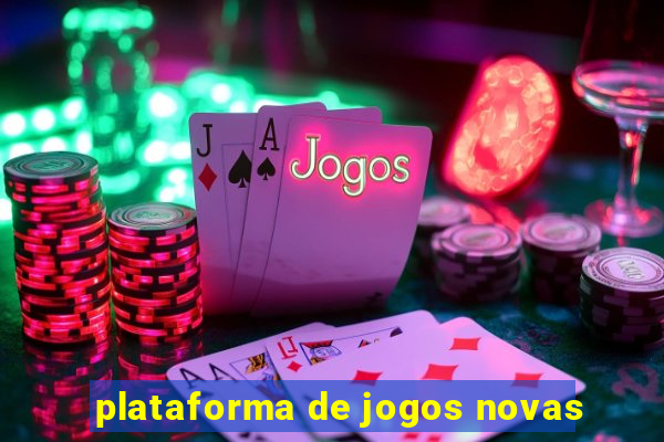 plataforma de jogos novas